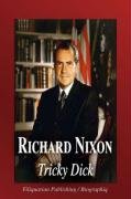 Richard Nixon - Tricky Dick (Biography) Biographiq