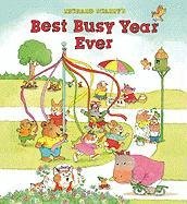 Richard Scarry's Best Busy Year Ever Scarry Richard