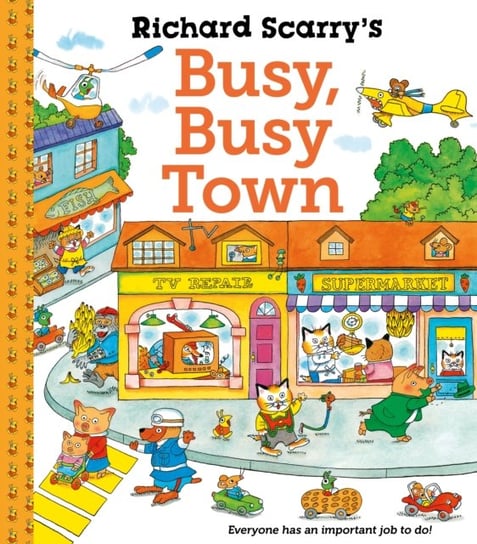 Richard Scarry's Busy Busy Town Scarry Richard