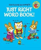 Richard Scarry's Just Right Word Book! Scarry Richard