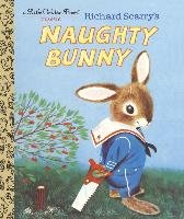 Richard Scarry's Naughty Bunny Scarry Richard