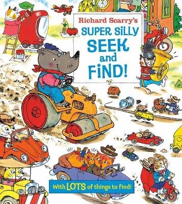 Richard Scarry's Super Silly Seek and Find! Scarry Richard