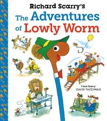 Richard Scarry's The Adventures of Lowly Worm Scarry Richard