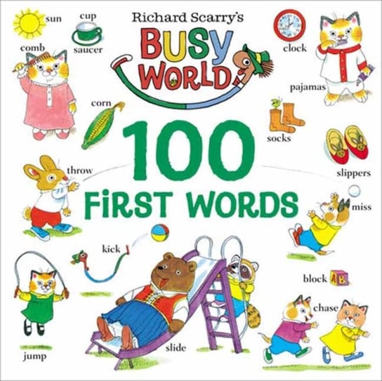 Richard Scarrys 100 First Words Scarry Richard