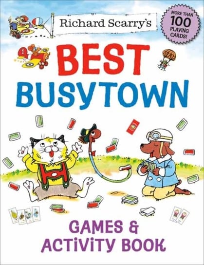 Richard Scarrys Best Busytown Games & Activity Book Scarry Richard