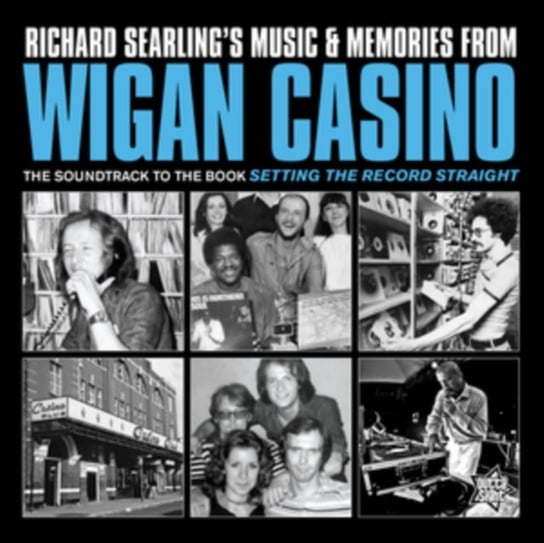 Richard Searling's Music & Memories From Wigan Casino Various Artists