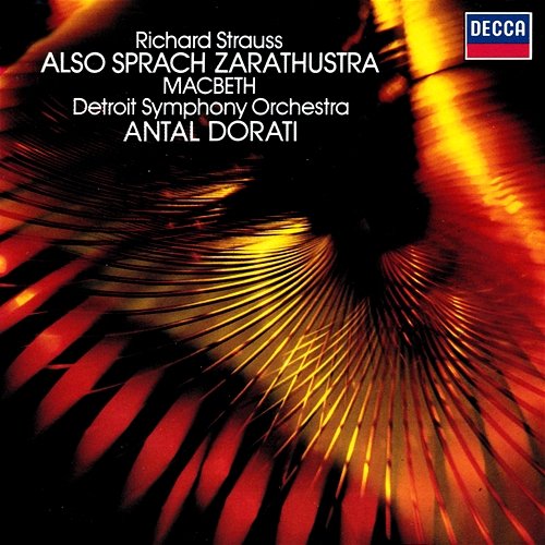 Richard Strauss: Also sprach Zarathustra; Macbeth Antal Doráti, Detroit Symphony Orchestra