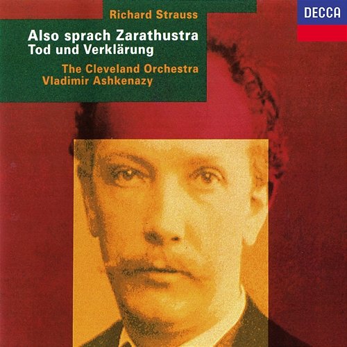 Richard Strauss: Also sprach Zarathustra; Tod und Verklärung Vladimir Ashkenazy, The Cleveland Orchestra