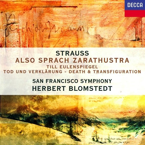 Richard Strauss: Also sprach Zarathustra; Tod und Verklärung; Till Eulenspiegels lustige Streiche Herbert Blomstedt, San Francisco Symphony