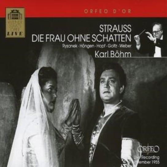 Richard Strauss: Die Frau Ohne Schatten Various Artists