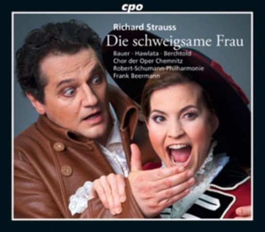 Richard Strauss: Die Schweigsame Frau Various Artists