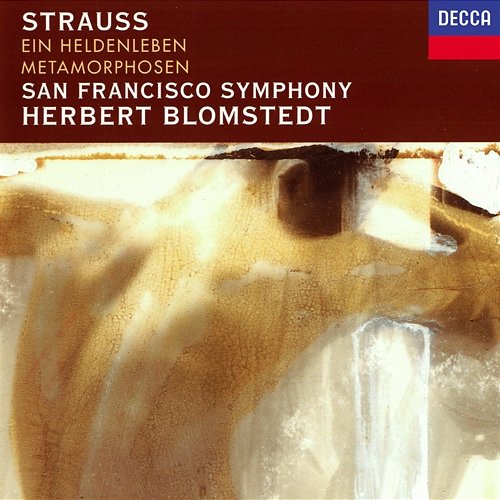 Richard Strauss: Ein Heldenleben; Metamorphosen Herbert Blomstedt, San Francisco Symphony