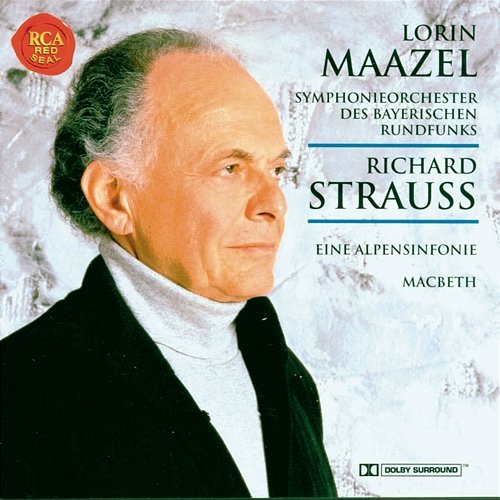 Richard Strauss: Eine Alpensymphonie, Macbeth Lorin Maazel