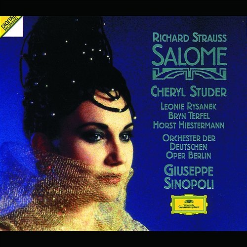 Richard Strauss: Salome Orchester der Deutschen Oper Berlin, Giuseppe Sinopoli