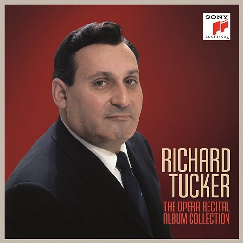 Richard Tucker: The Opera Recital Album Collection Richard Tucker