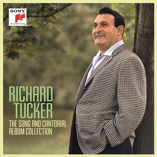 Richard Tucker: The Song and Cantorial Album Collection Richard Tucker