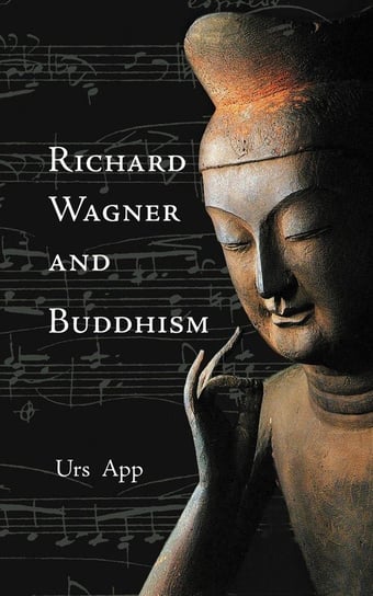 Richard Wagner and Buddhism App Urs