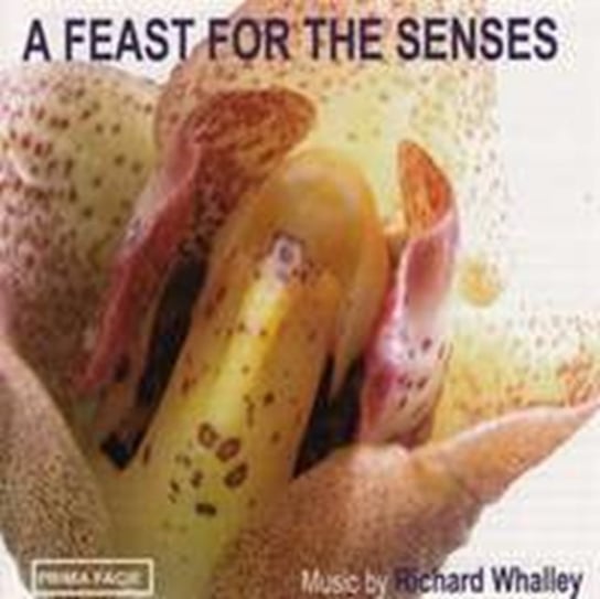Richard Whalley: A Feast for the Senses Prima Facie