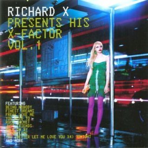 Richard X Presents His X Factor Richard X