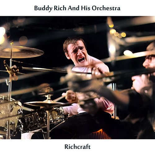Richcraft Buddy Rich and His Orchestra