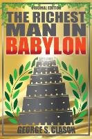 Richest Man In Babylon - Original Edition Clason George S.