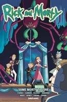 Rick and Morty Vol 6 - Some Morty To Love Ellerby Marc