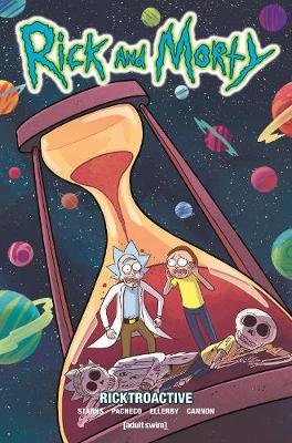 Rick and Morty Volume 10 - Ricktroactive Ellerby Marc
