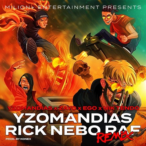 Rick nebo Raf Yzomandias feat. Zayo, Ego, Nik Tendo