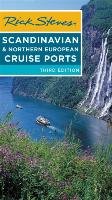Rick Steves Scandinavian & Northern European Cruise Ports (Third Edition) Hewitt Cameron, Steves Rick