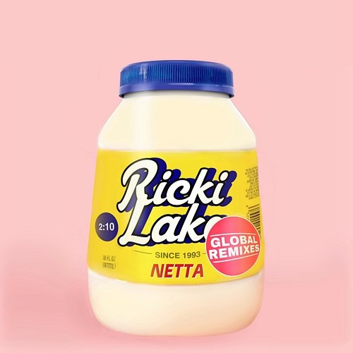 Ricki Lake Global Remixes Netta