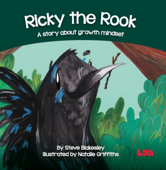 Ricky the Rook: A story about growth mindset Stephen Blakesley