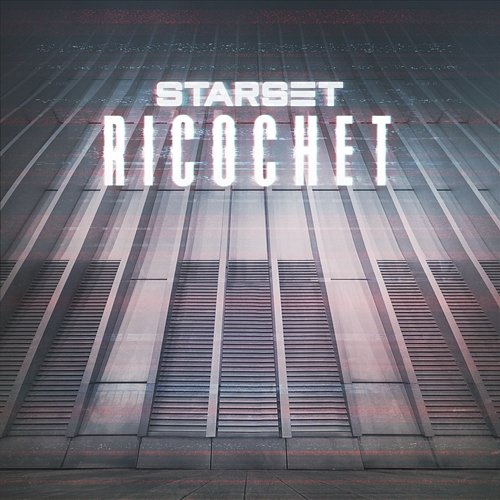 Ricochet Starset