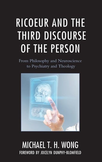 Ricoeur and the Third Discourse of the Person Wong Michael T. H.