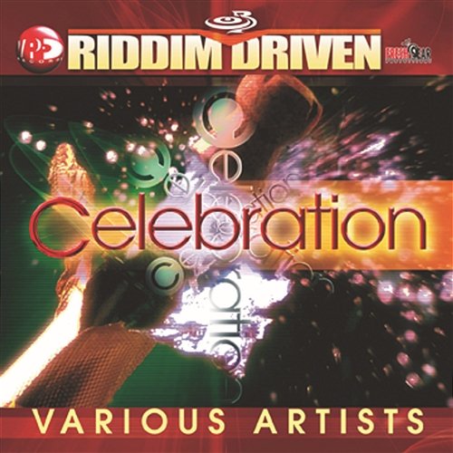 Riddim Driven: Celebration Various Artists