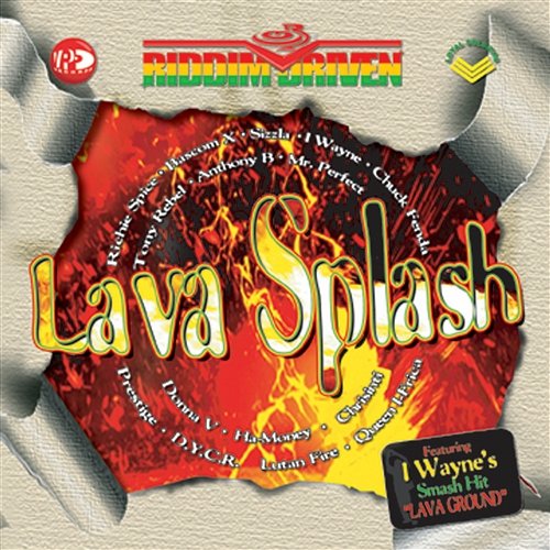 Riddim Driven: Lava Splash Various Artists