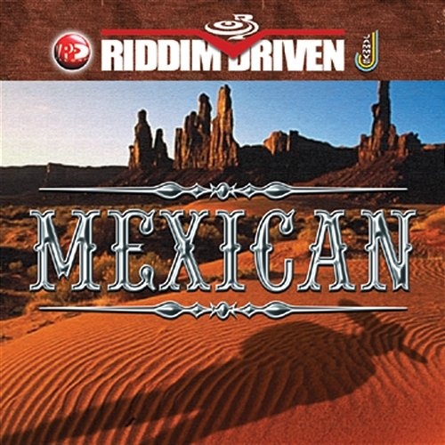 Riddim Driven: Mexican Various Artists