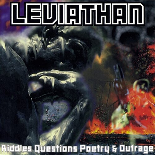 Riddles, Questions, Poetry & Outrage Leviathan
