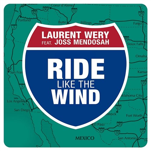 Ride Like The Wind Laurent Wery feat. Joss Mendosah