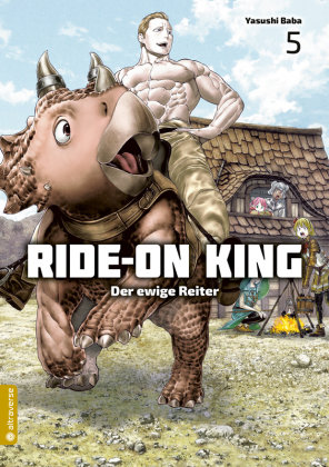 Ride-On King - Der ewige Reiter. Bd.5 Altraverse