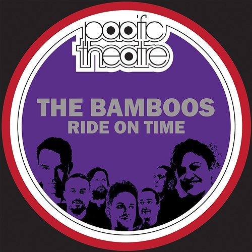 Ride On Time The Bamboos