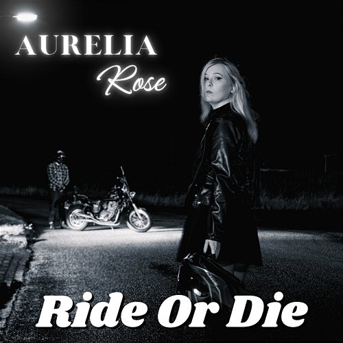 Ride Or Die Aurelia Rose