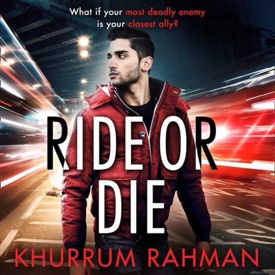 Ride or Die (Jay Qasim, Book 3) Rahman Khurrum