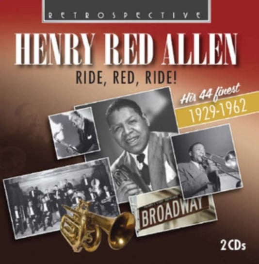 Ride, Red, Ride! Henry 'Red' Allen