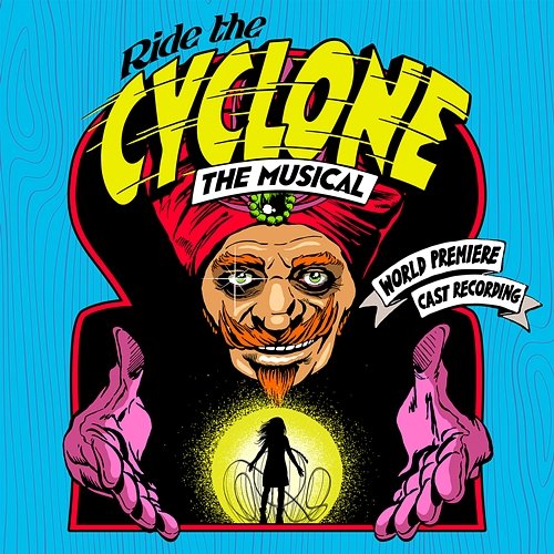 Ride the Cyclone: The Musical (World Premiere Cast Recording) Brooke Maxwell & Jacob Richmond