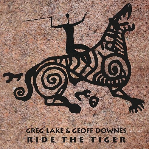 Ride the Tiger Greg Lake & Geoff Downes