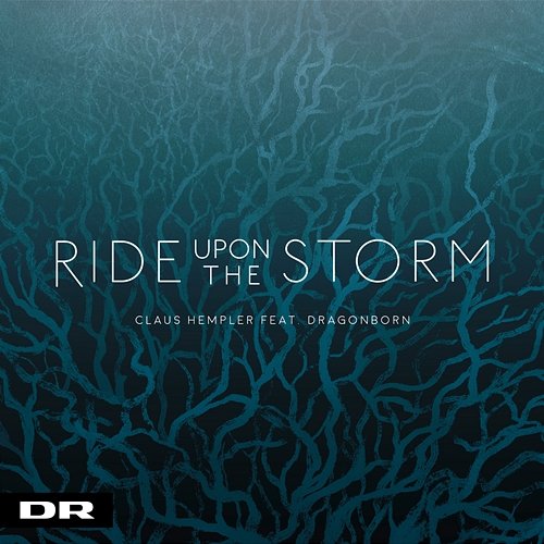 Ride Upon The Storm Claus Hempler feat. Dragonborn