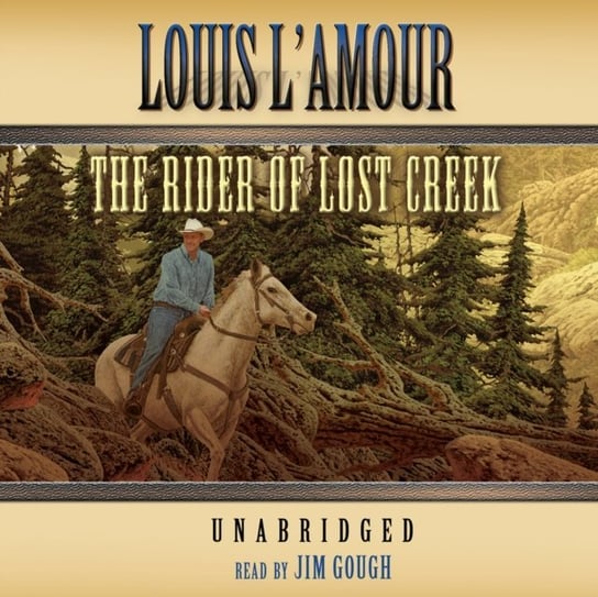 Rider of Lost Creek L'Amour Louis