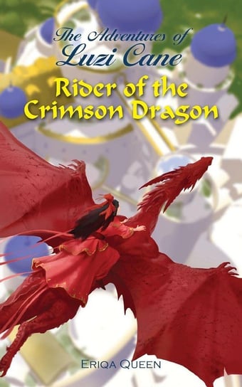 Rider of the Crimson Dragon Queen Eriqa