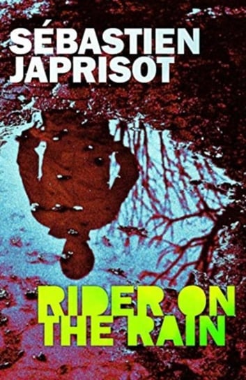 Rider on the Rain Japrisot Sebastien