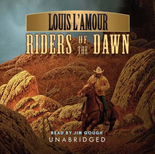 Riders of the Dawn Tuska Jon, L'Amour Louis